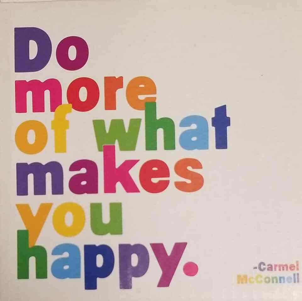 Quotables Mug - Do More of What Makes You Happy